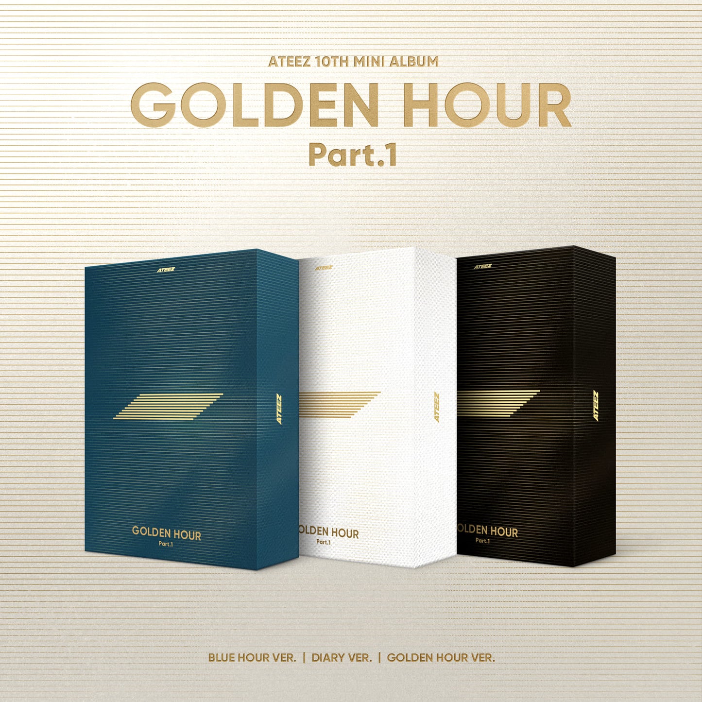 ATEEZ - 10ème Mini Album "GOLDEN HOUR : Part.1" | BLUE HOUR / DIARY / GOLDEN HOUR Version