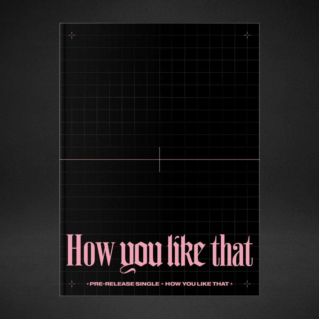 BLACKPINK - Single Album "How You Like That"