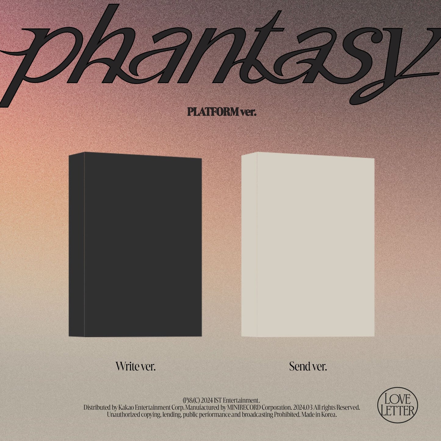THE BOYZ - 2ème Album Part.2 "Phantasy_ Pt.3 Love Letter" | Write / Send Plateform Version